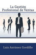 La Gestión Profesional de Ventas - Paperback