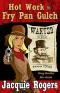 Hot Work in Fry Pan Gulch - Paperback