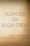 Suspicion on Sugar Creek - Paperback