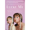 Lucky Me: My Life With--and Without--My Mom, Shirley MacLaine - Paperback