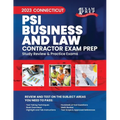 2023 Connecticut PSI Business and Law Contractor Exam Prep: 2023 Study Review & Practice Exams - Paperback