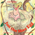 Just One More Egg: A Science Folktale - Paperback