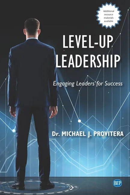 Level-Up Leadership: Engaging Leaders for Success - Paperback