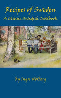 Recipes of Sweden: A Classic Swedish Cookbook (Good Food from Sweden) - Paperback