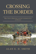 Crossing the Border: West Papuan Refugees and Self-Determination of Peoples - Paperback