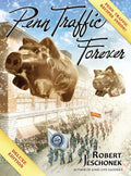 Penn Traffic Forever: Deluxe Hardcover Edition - Hardcover