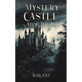 Mystery Castle atop the Hill - Paperback