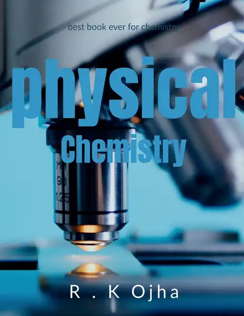 Physical Chemistry - Paperback