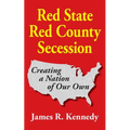 Red State - Red County Secession - Paperback