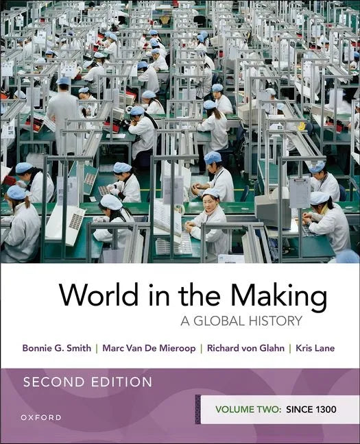 World in the Making: Volume Two Since 1300 - Paperback
