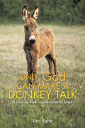 Only God Can Make a Donkey Talk - Paperback
