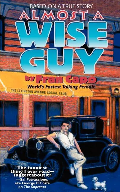 Almost a Wise Guy - Paperback