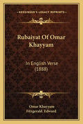 Rubaiyat of Omar Khayyam: In English Verse (1888) - Paperback