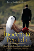 Inocencia Perdida: Una Novela Romántica en Español Llena de Emociones Intensas - Paperback