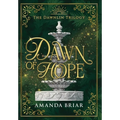 Dawn of Hope - Hardcover