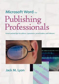 Microsoft Word for Publishing Professionals - Paperback