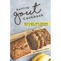 Battling Gout Cookbook: Brilliant Gout Recipes for A Hectic Lifestyle - Paperback