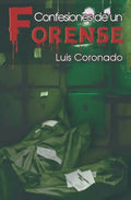 Confesiones de Un Forense - Paperback