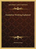 Emulation Working Explained - Hardcover
