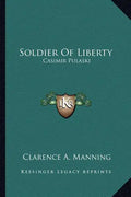 Soldier of Liberty: Casimir Pulaski - Paperback