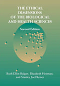 The Ethical Dimensions of the Biological and Health Sciences - Paperback