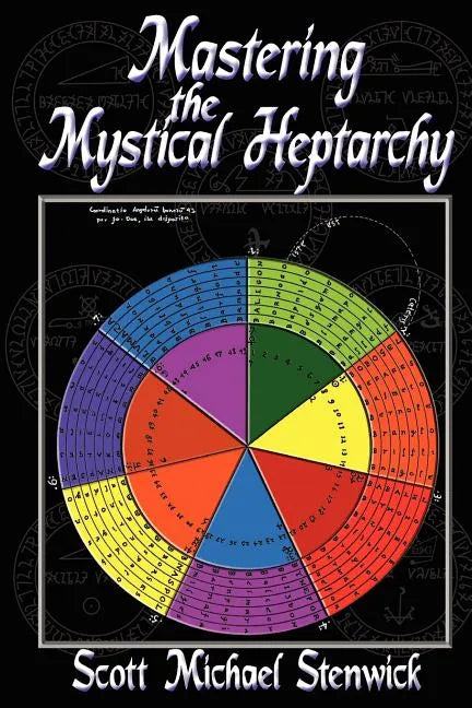 Mastering the Mystical Heptarchy - Paperback