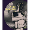 Miles Johnston: Works 2016-2024 - Hardcover