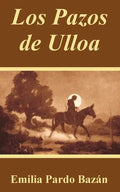Los Pazos de Ulloa - Paperback