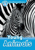 Oxford Read and Discover: Level 1: Young Animals - Paperback