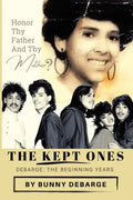 The Kept Ones: The Beginning Years (Volume 1) - Paperback