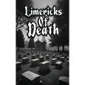 Limericks of Death - Hardcover