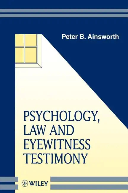 Psychology, Law and Eyewitness Testimony - Paperback
