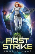 First Strike: Keepers of the Universe Book 1 - Paperback