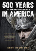 500 Years of Viking Presence in America - Paperback