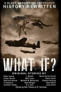What If?: History Rewritten...with MAGIC! - Hardcover