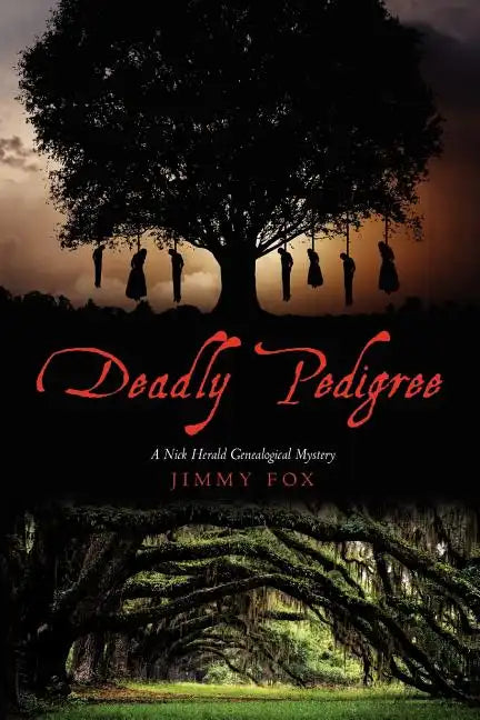 Deadly Pedigree: A Nick Herald Genealogical Mystery - Paperback
