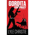 Gordita Conspiracy - Paperback