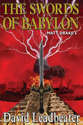 The Swords Of Babylon: (Matt Drake 6) - Paperback