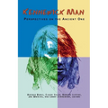 Kennewick Man: Perspectives on the Ancient One - Paperback