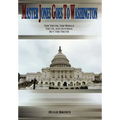 Master Jones Goes to Washington: The Truth, The Whole Truth, and Nothing But the Truth - Hardcover