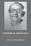 Universal Ideology: The Thought of P.R. Sarkar - Paperback