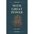 With Great Power - Paperback