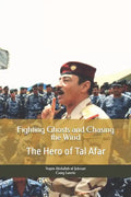 Fighting Ghosts and Chasing the Wind: The Hero of Tal Afar - Paperback
