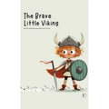 The Brave Little Viking And Other Bilingual Norwegian-English Stories for Kids - Paperback