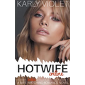 Hotwife Online - A Wife Watching Romance Novel - Paperback