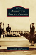 Arlington National Cemetery - Hardcover