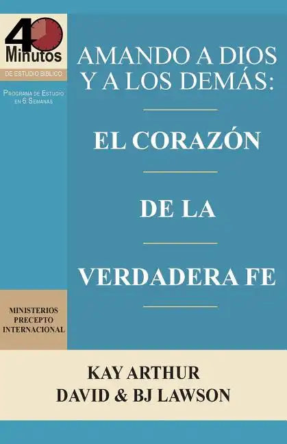 Amando a Dios y a Los Demas / Loving God and Others - Paperback