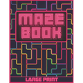 Maze Book: Large Print - Labyrinth Maze Game For Adults, Older Children and Seniors - Breakup Gifts For Her - Paperback