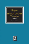 History of Putnam County, Tennessee - Paperback