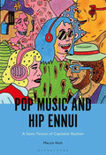 Pop Music and Hip Ennui: A Sonic Fiction of Capitalist Realism - Paperback